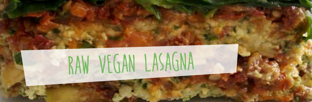 Raw Vegan Lasagna